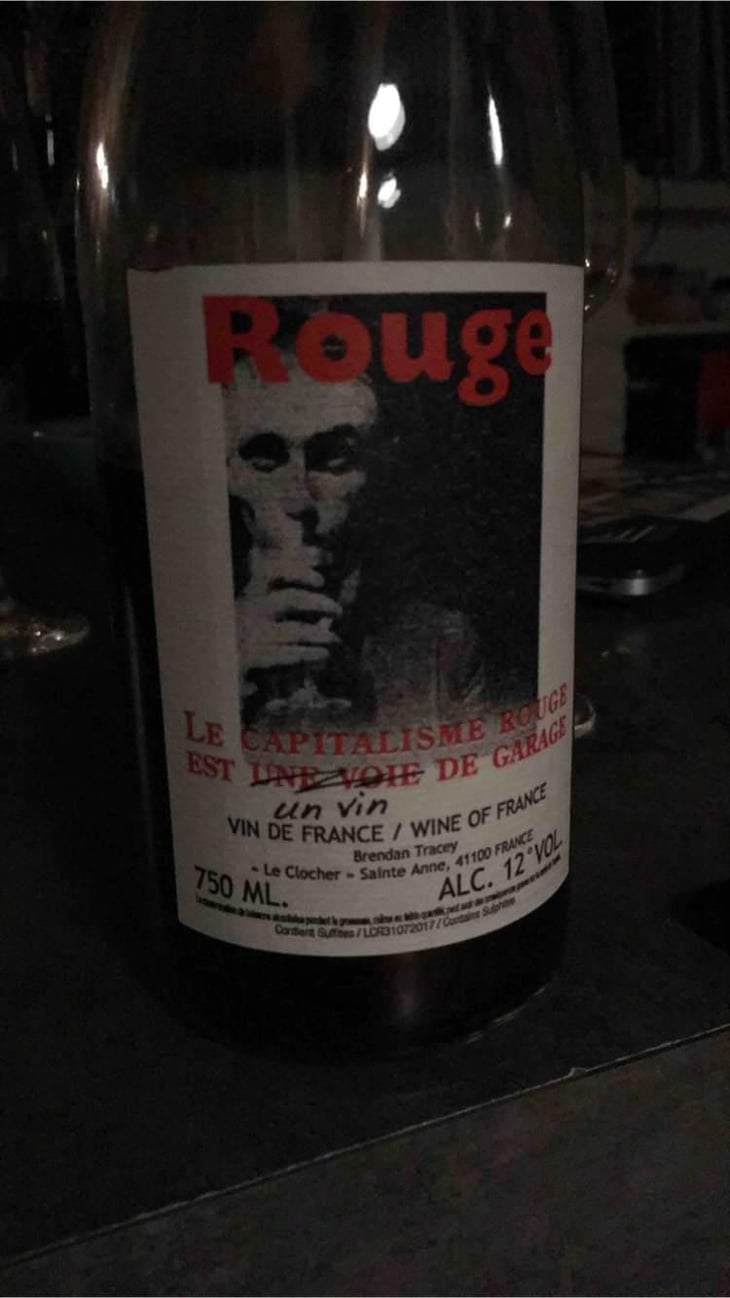 Le Capitalisme Rouge est une Voie de Garage - Domaine Le Clocher - Les Vins de Sainte Anne - Brendan & Sean Tracey 
