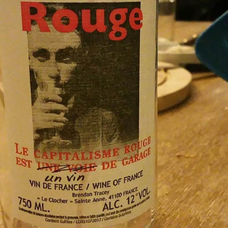 Le Capitalisme Rouge est une Voie de Garage - Domaine Le Clocher - Les Vins de Sainte Anne - Brendan & Sean Tracey 