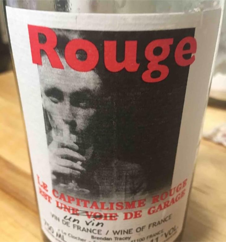 Le Capitalisme Rouge est une Voie de Garage - Domaine Le Clocher - Les Vins de Sainte Anne - Brendan & Sean Tracey 