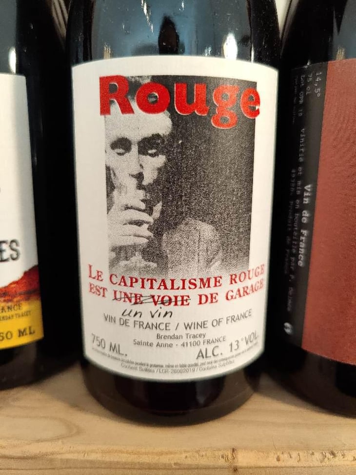 Le Capitalisme Rouge est une Voie de Garage - Domaine Le Clocher - Les Vins de Sainte Anne - Brendan & Sean Tracey 
