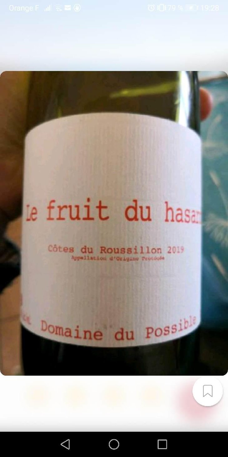 Le Fruit du Hasard - Domaine du Possible - Loïc Roure 