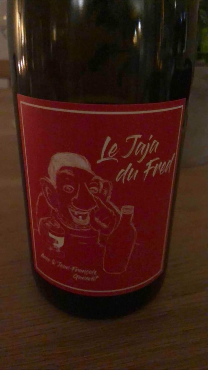 Le Jaja Du fred - Domaine Ganevat - Anne & Jean-François Ganevat 
