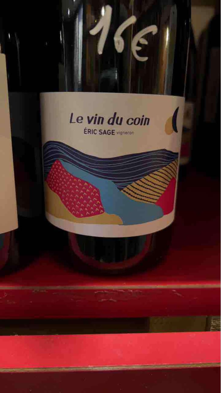 Le Vin Du Coin - Domaine Éric Sage - Éric Sage 