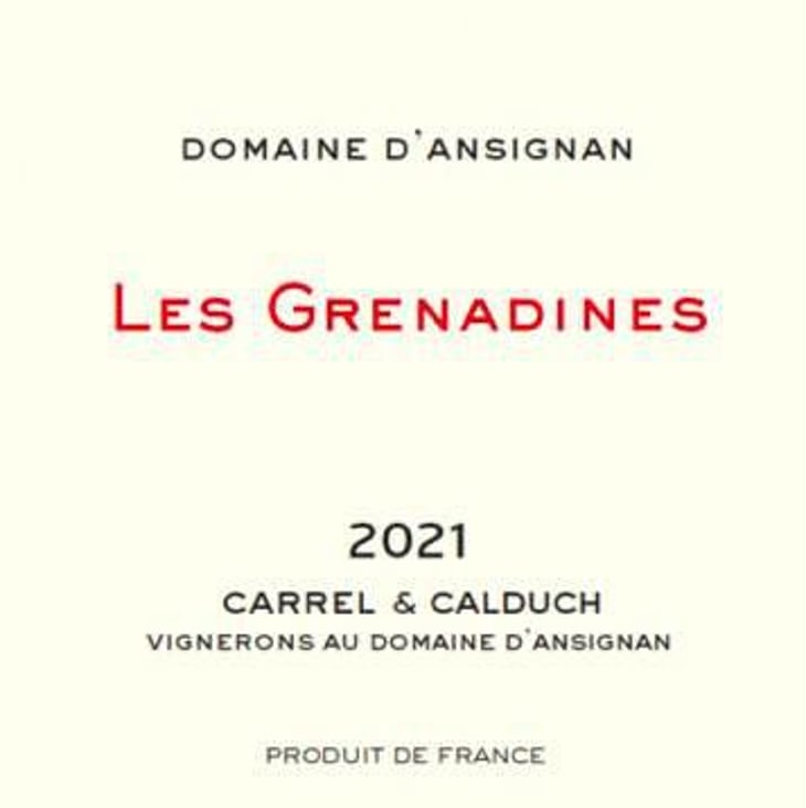 Les grenadines - Domaine D’Ansignan - Jeff Carrel & Sébastien Calduch 