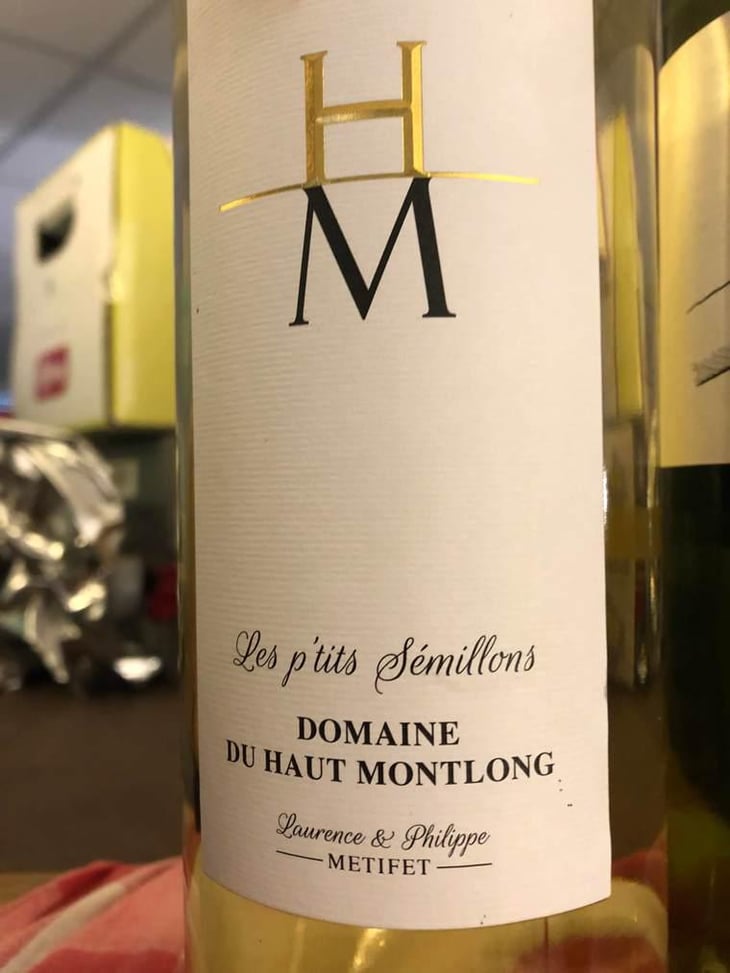 Les p'tits Sémillons - Domaine du Haut Montlong - Laurence & Philippe Metifet 
