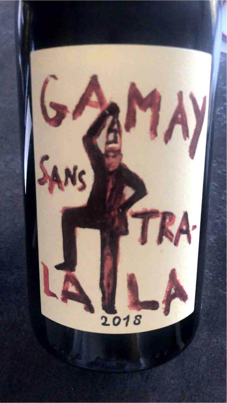 Gamay Sans Tra-La La - Domaine de la Garreliére - Pascale & François Plouzeau 