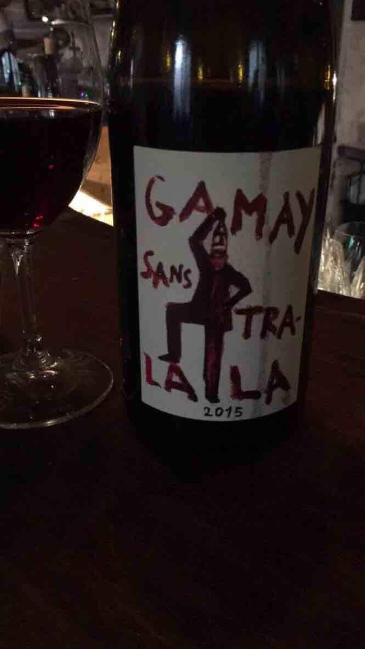 Gamay Sans Tra-La La - Domaine de la Garreliére - Pascale & François Plouzeau 
