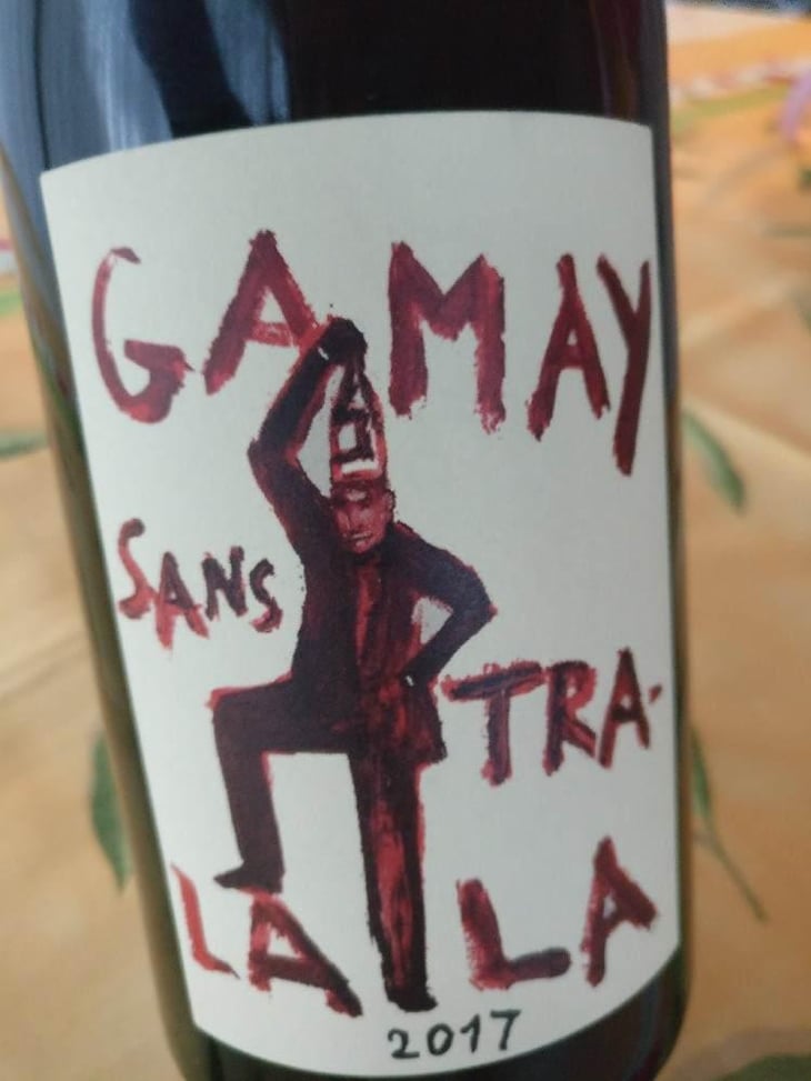 Gamay Sans Tra-La La - Domaine de la Garreliére - Pascale & François Plouzeau 