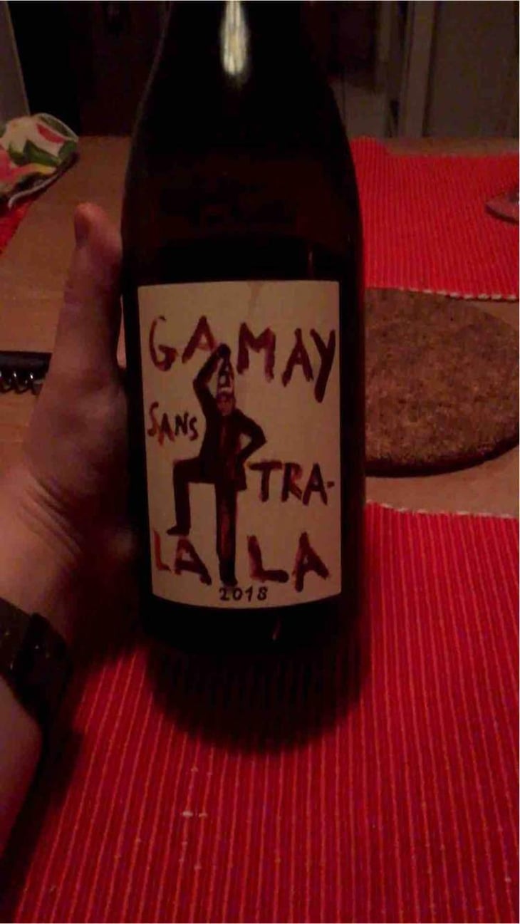 Gamay Sans Tra-La La - Domaine de la Garreliére - Pascale & François Plouzeau 