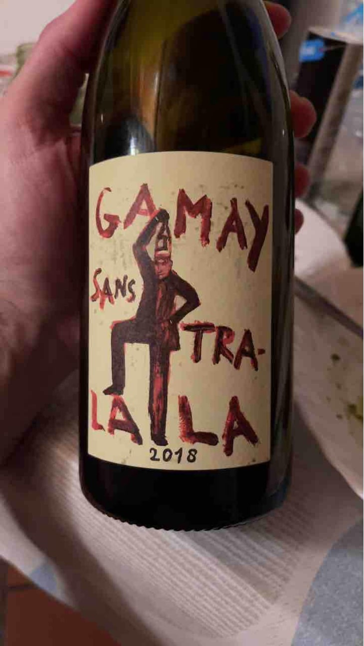 Gamay Sans Tra-La La - Domaine de la Garreliére - Pascale & François Plouzeau 