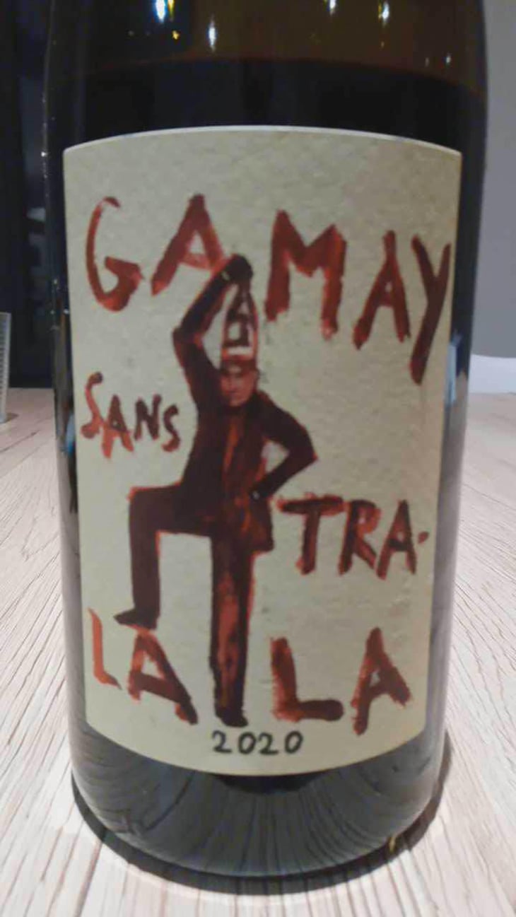 Gamay Sans Tra-La La - Domaine de la Garreliére - Pascale & François Plouzeau 