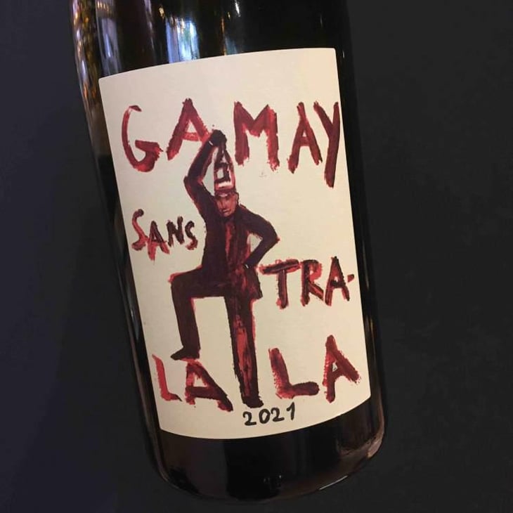 Gamay Sans Tra-La La - Domaine de la Garreliére - Pascale & François Plouzeau 