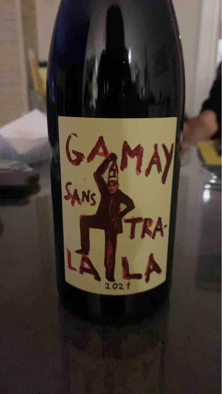 Gamay Sans Tra-La La - Domaine de la Garreliére - Pascale & François Plouzeau 