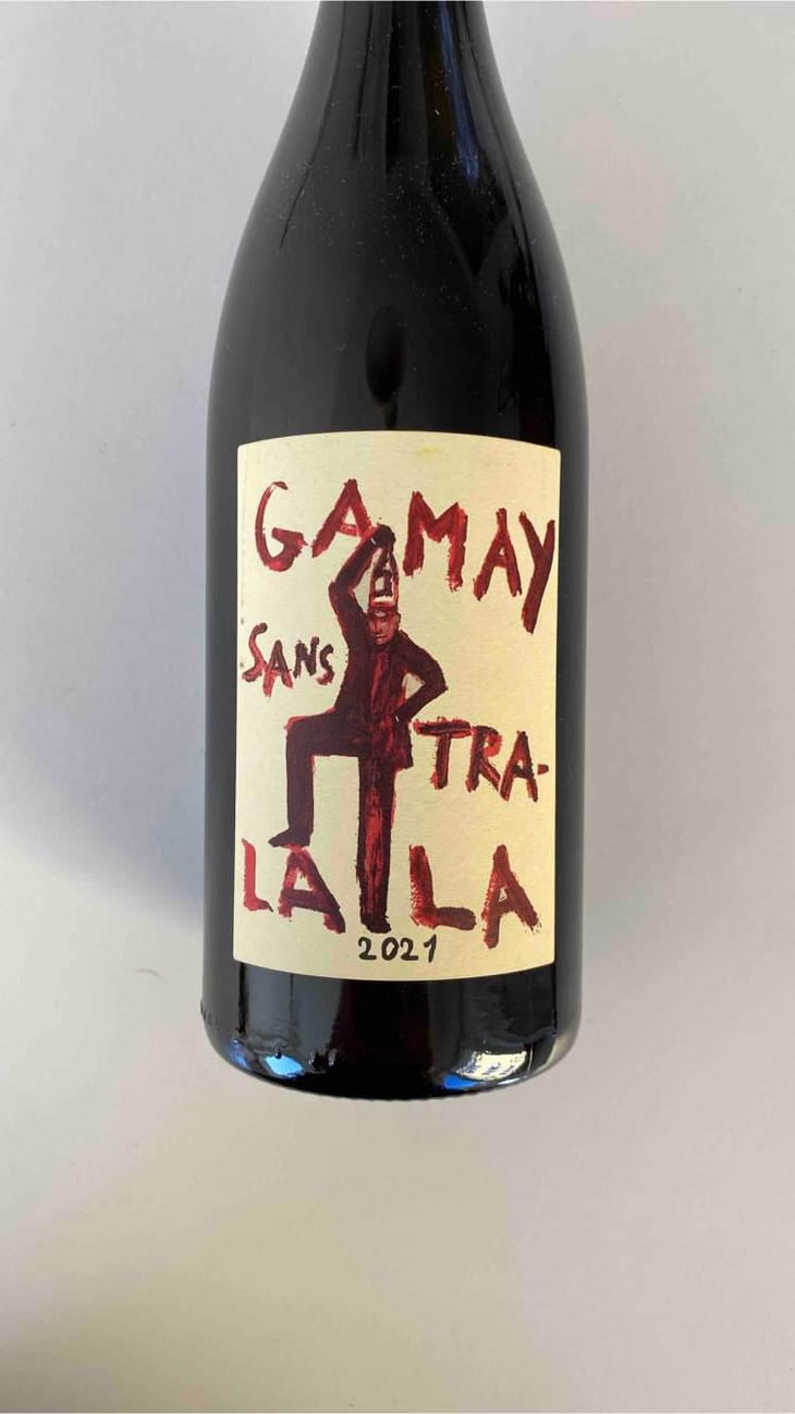Gamay Sans Tra-La La - Domaine de la Garreliére - Pascale & François Plouzeau 