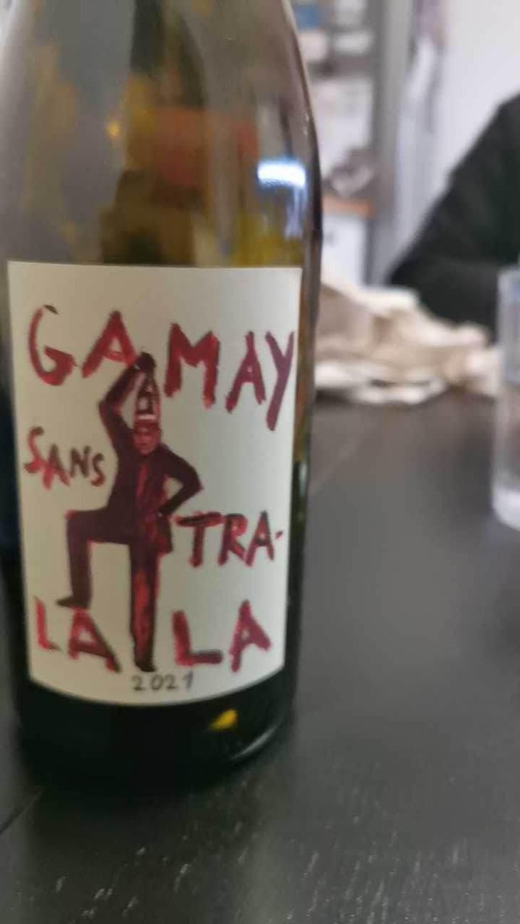 Gamay Sans Tra-La La - Domaine de la Garreliére - Pascale & François Plouzeau 