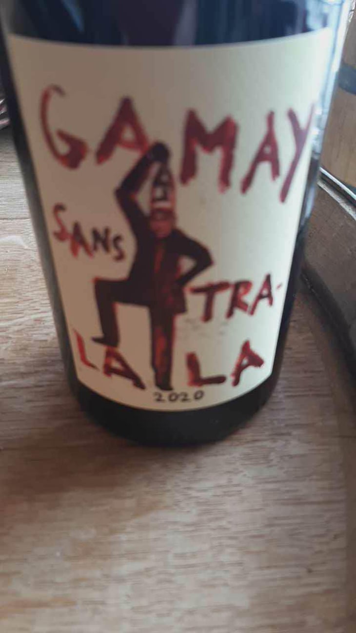 Gamay Sans Tra-La La - Domaine de la Garreliére - Pascale & François Plouzeau 