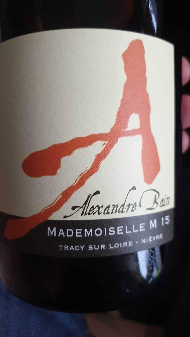 Mademoiselle M - Domaine Alexandre Bain - Alexandre Bain 