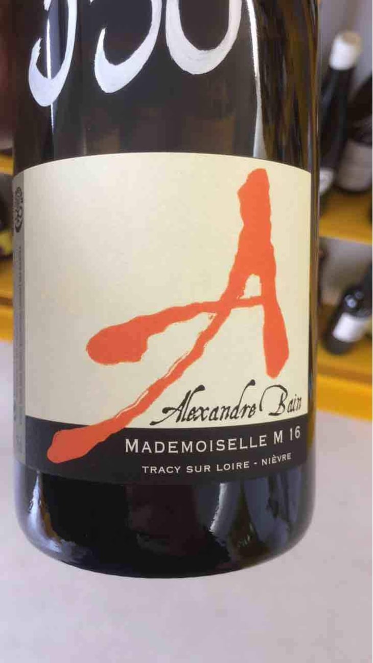 Mademoiselle M - Domaine Alexandre Bain - Alexandre Bain 