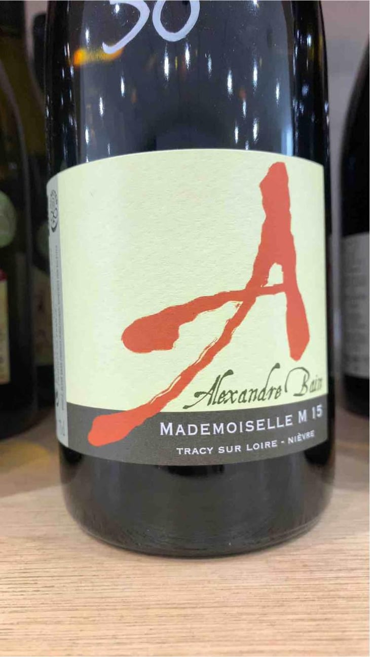Mademoiselle M - Domaine Alexandre Bain - Alexandre Bain 