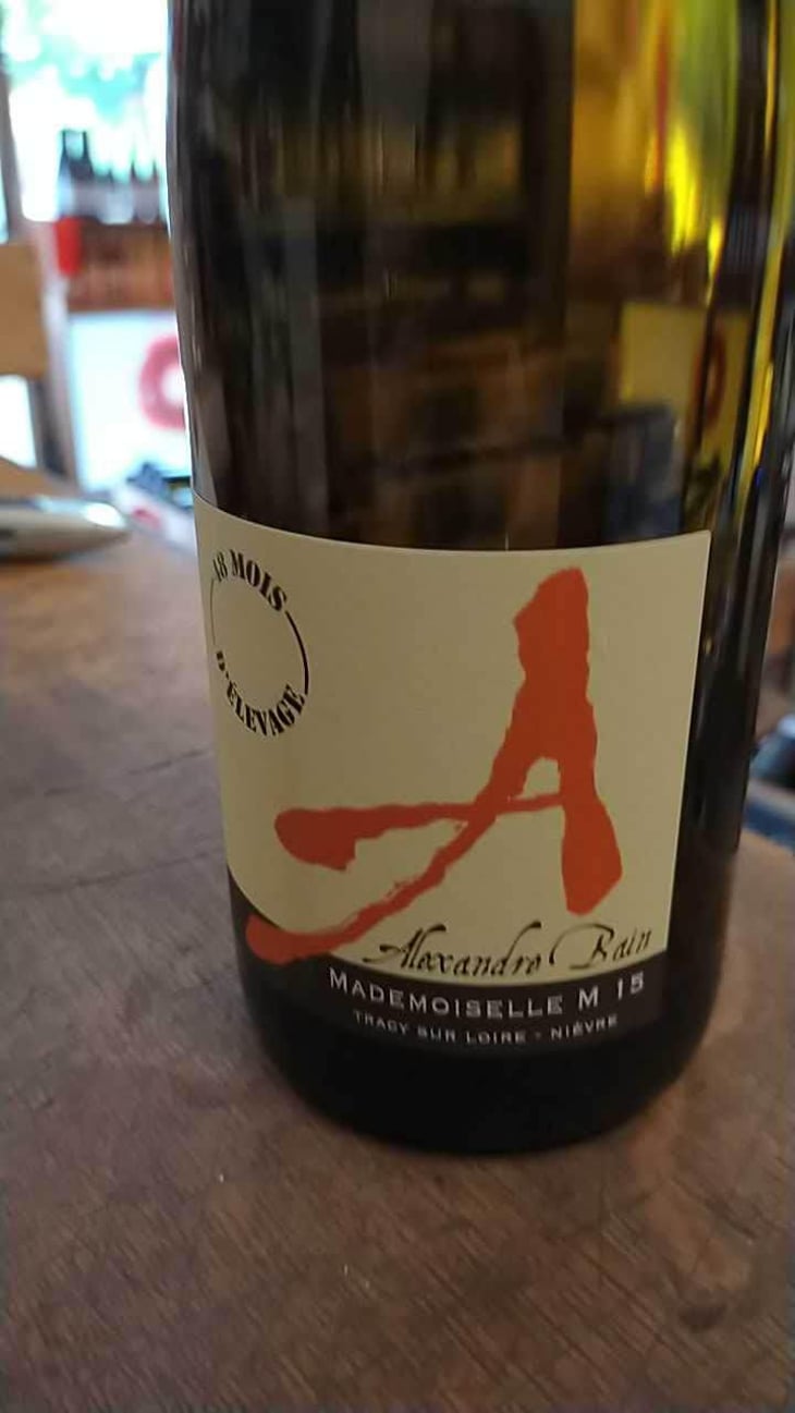 Mademoiselle M - Domaine Alexandre Bain - Alexandre Bain 