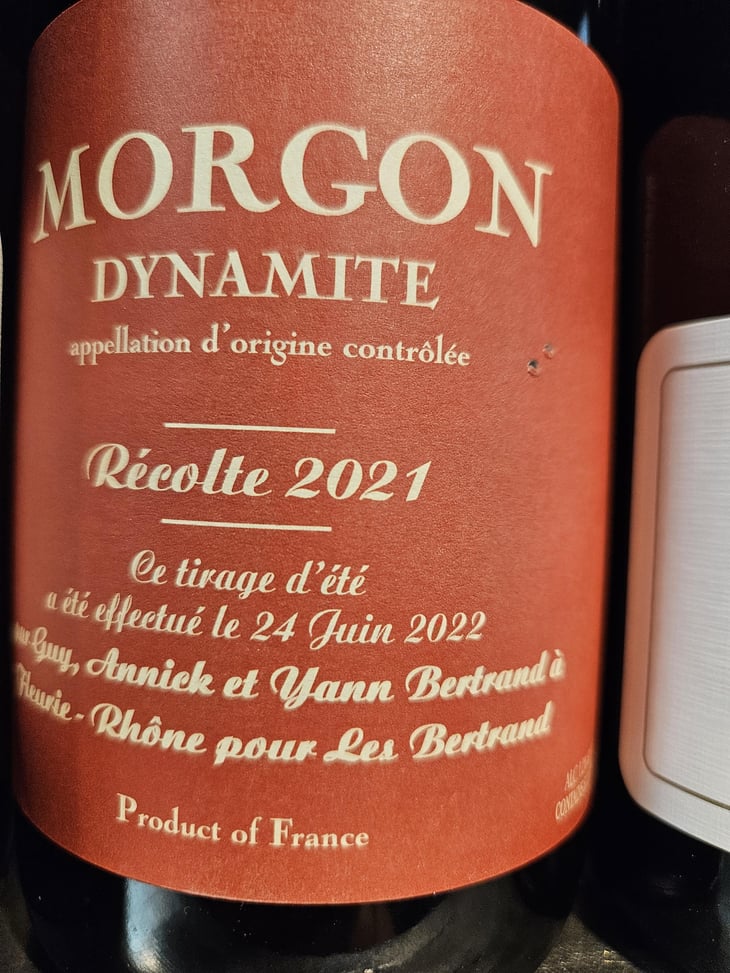 Morgon Dynamite - Les Bertrand - Guy, Annick & Yann Bertrand 