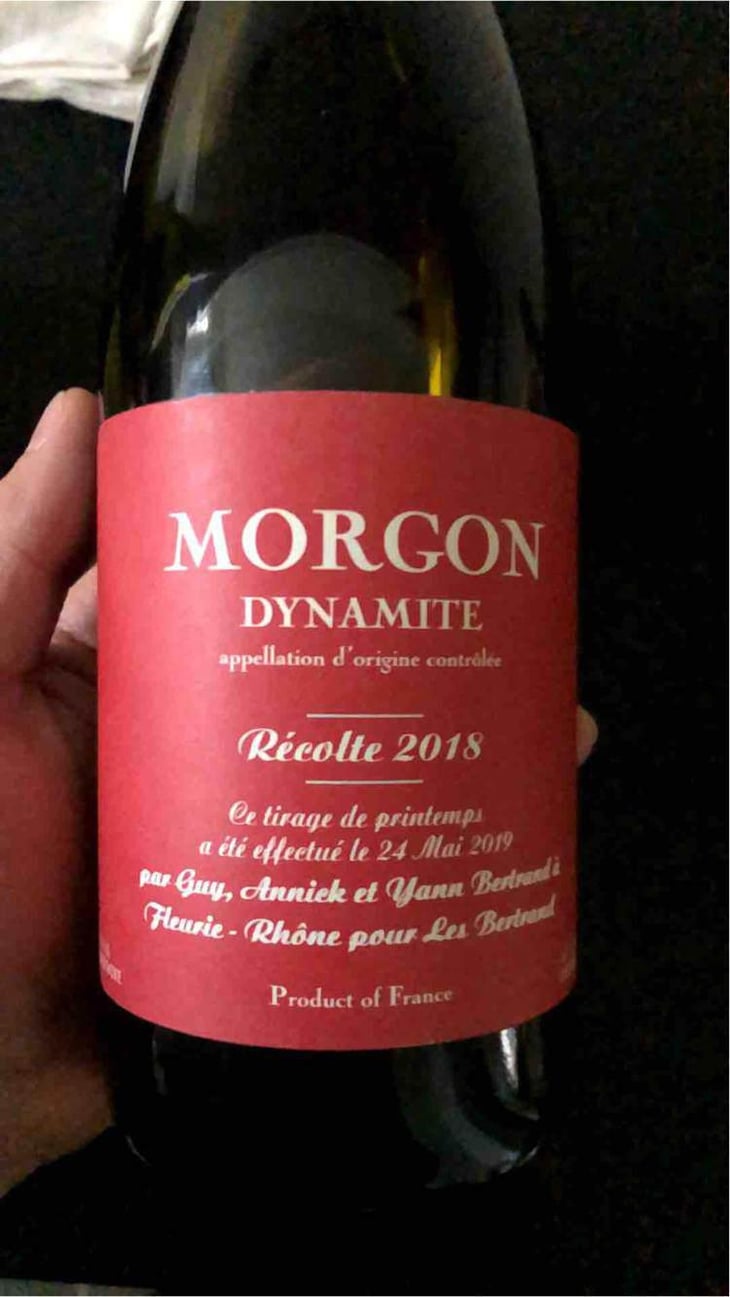 Morgon Dynamite - Les Bertrand - Guy, Annick & Yann Bertrand 