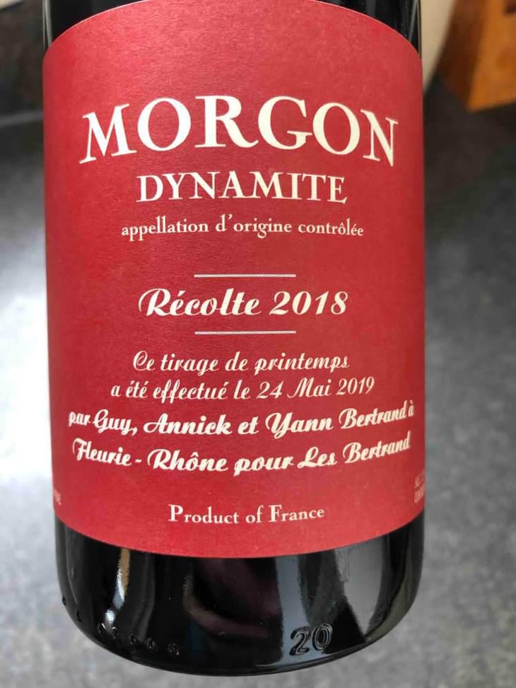 Morgon Dynamite - Les Bertrand - Guy, Annick & Yann Bertrand 
