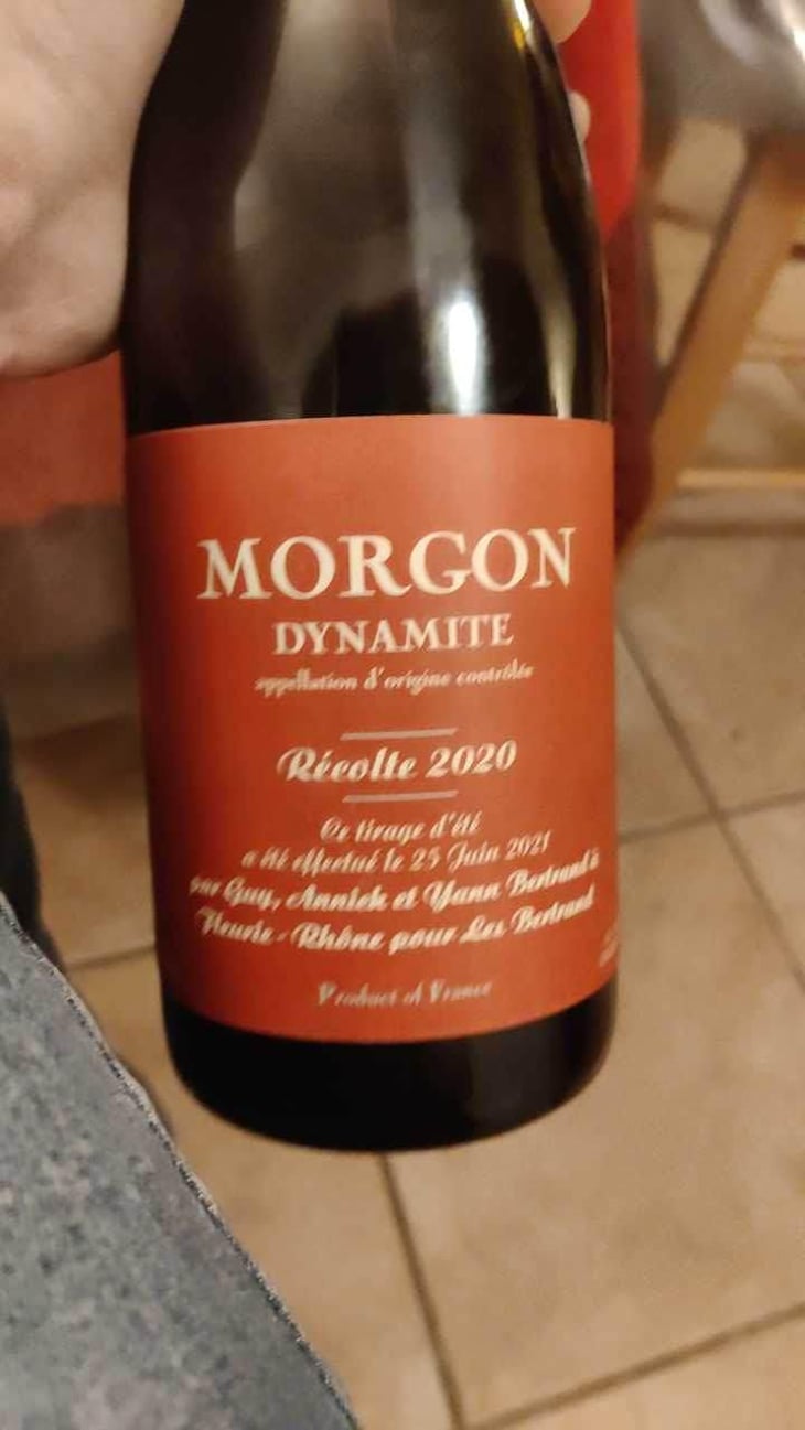 Morgon Dynamite - Les Bertrand - Guy, Annick & Yann Bertrand 