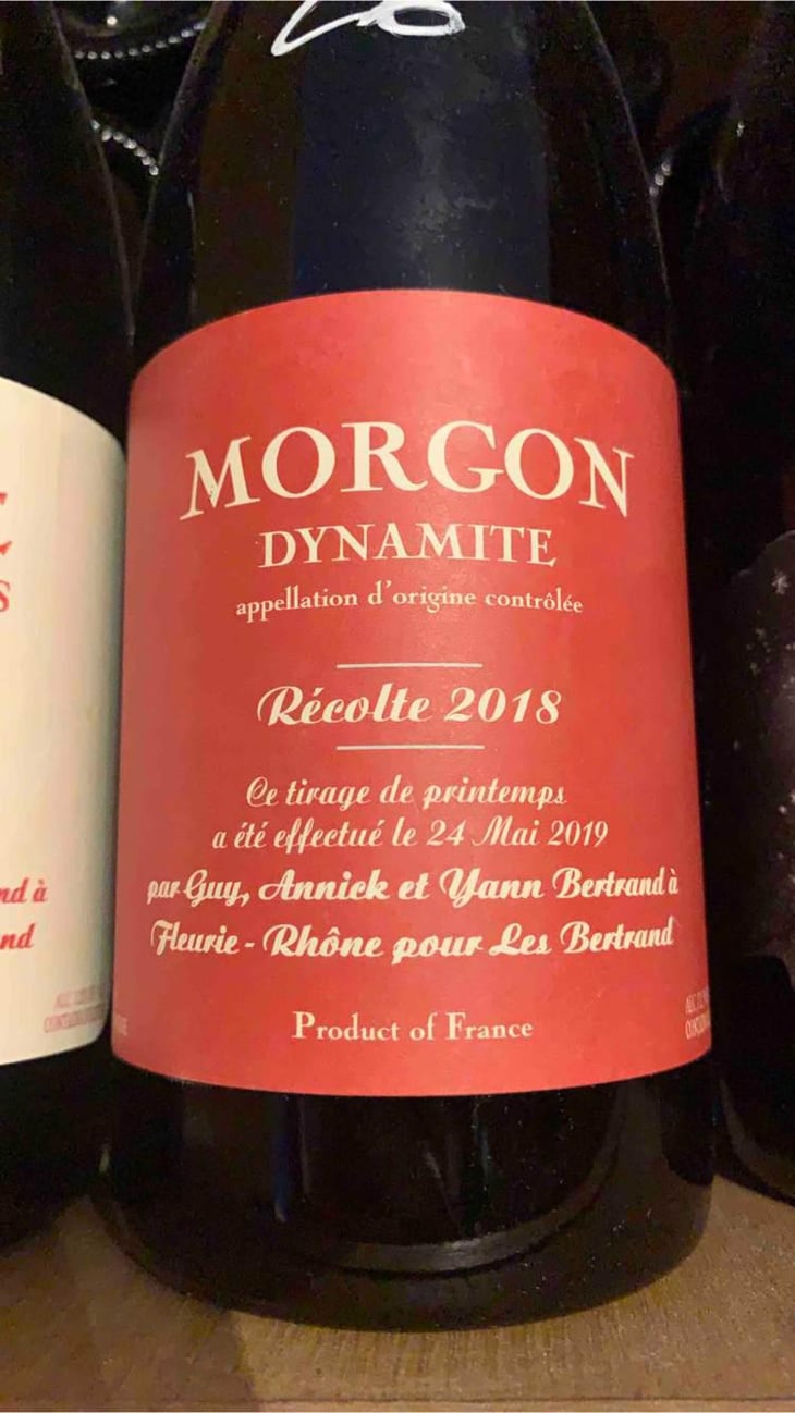 Morgon Dynamite - Les Bertrand - Guy, Annick & Yann Bertrand 