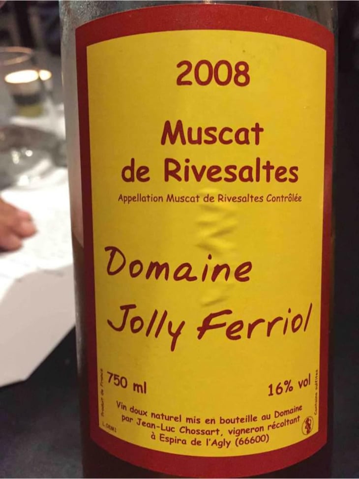 Muscat de Rivesaltes - Jolly Ferriol (RETIRED) - Isabelle Jolly & Jean-Luc Chossart (RETIRED) 