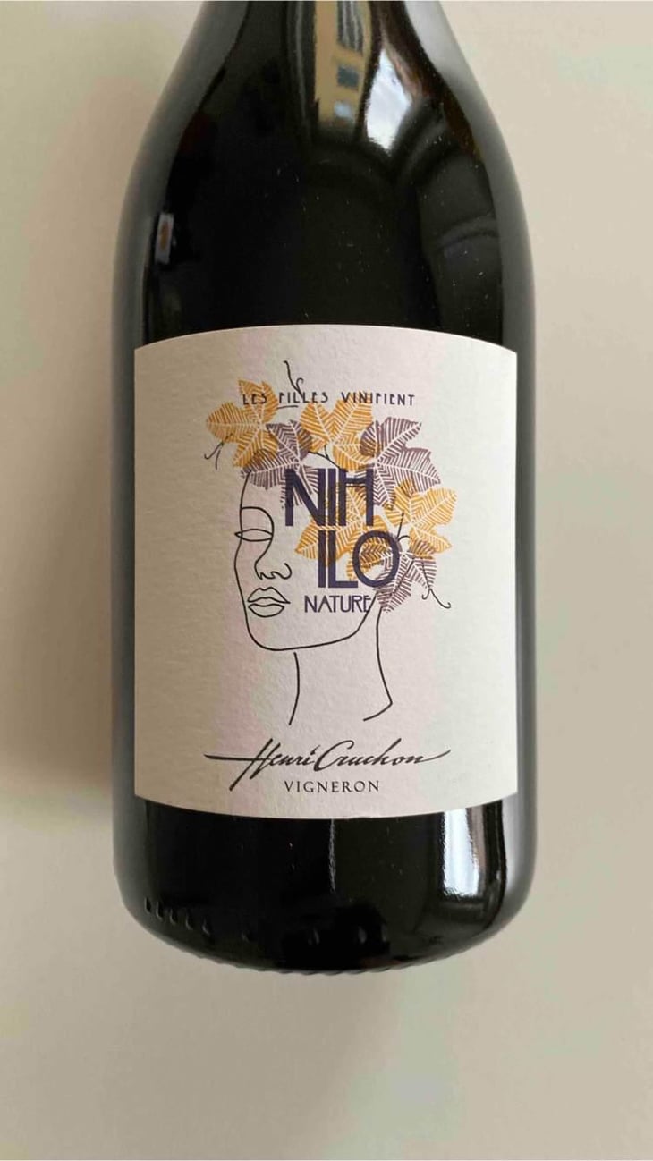Nihilo - Domaine Henri Cruchon - "Les Filles Vinifient" - Catherine Cruchon-Griggs 