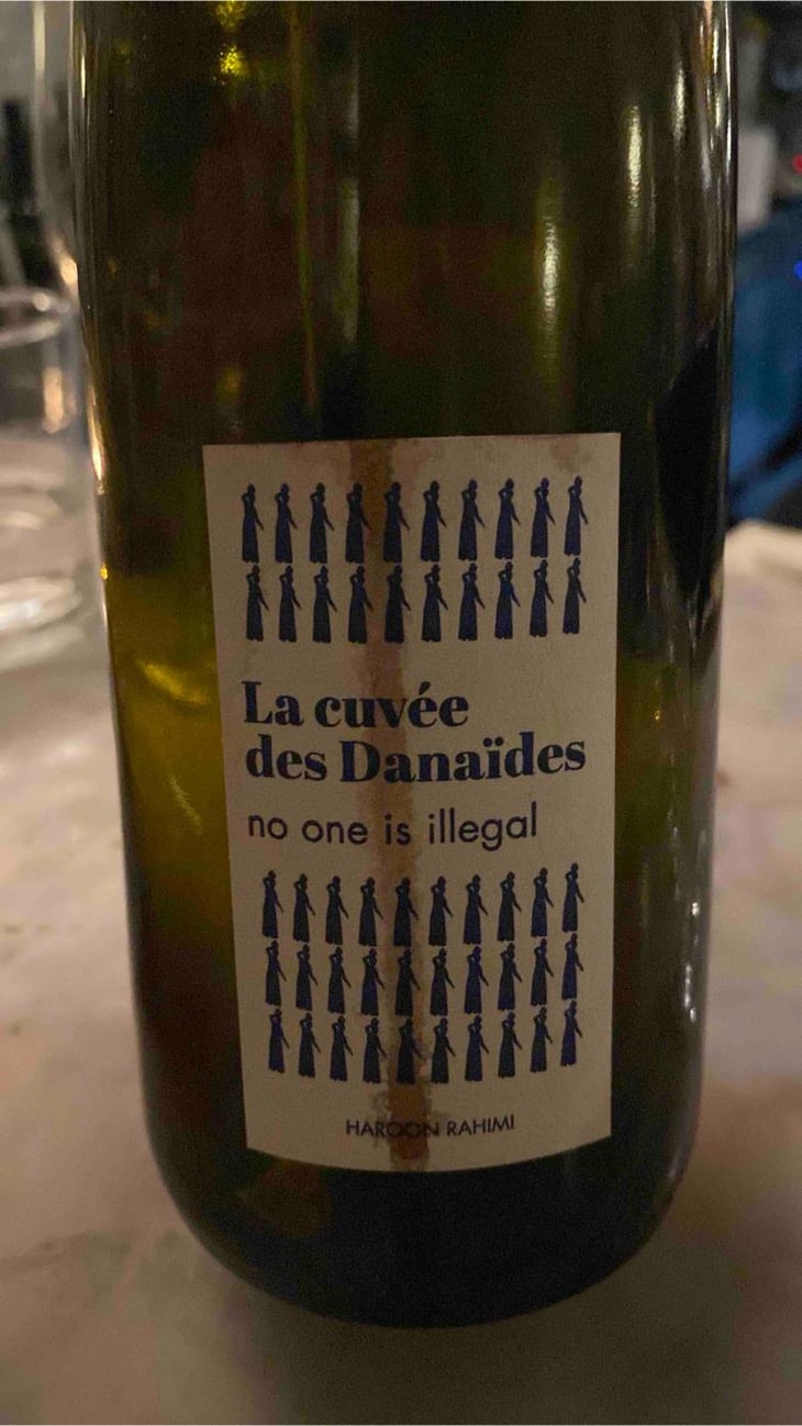 No One Is Illegal - Les Cuvee Des danaïdes - Harjane E.I. 