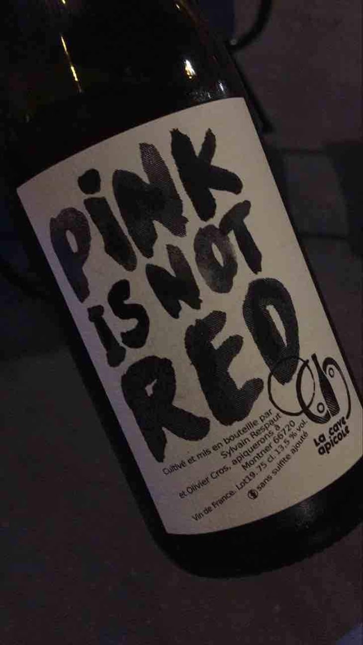 Pink is not Red (label after 2016) - La Cave Apicole - Sylvain Respaut & Olivier Cros 