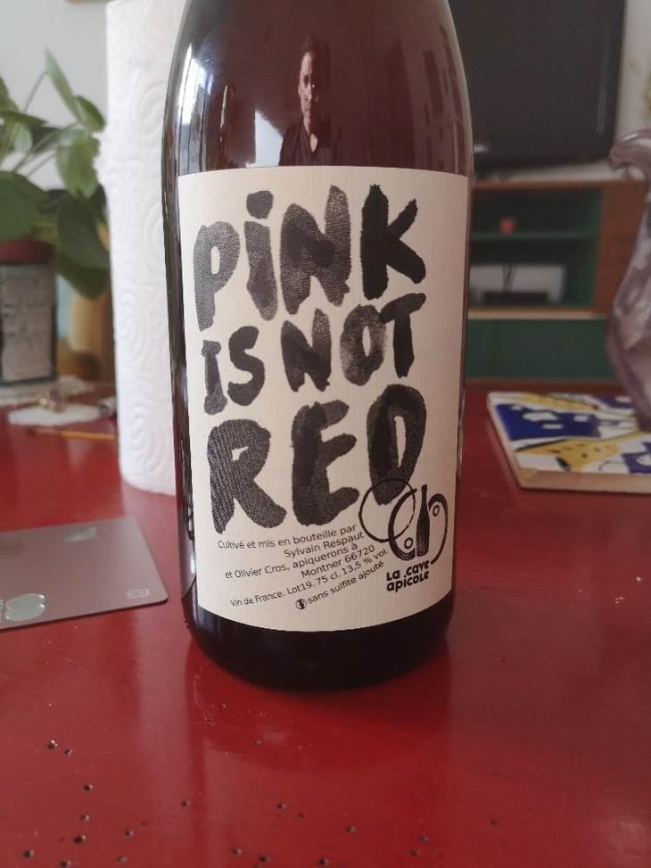 Pink is not Red (label after 2016) - La Cave Apicole - Sylvain Respaut & Olivier Cros 