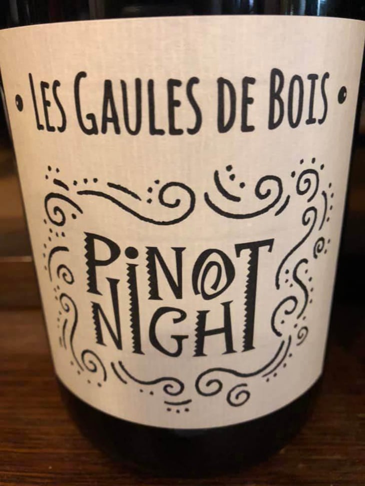 Pinot Night - Les Gaules De Bois - Romuald Cousy & Vincent Alexis 