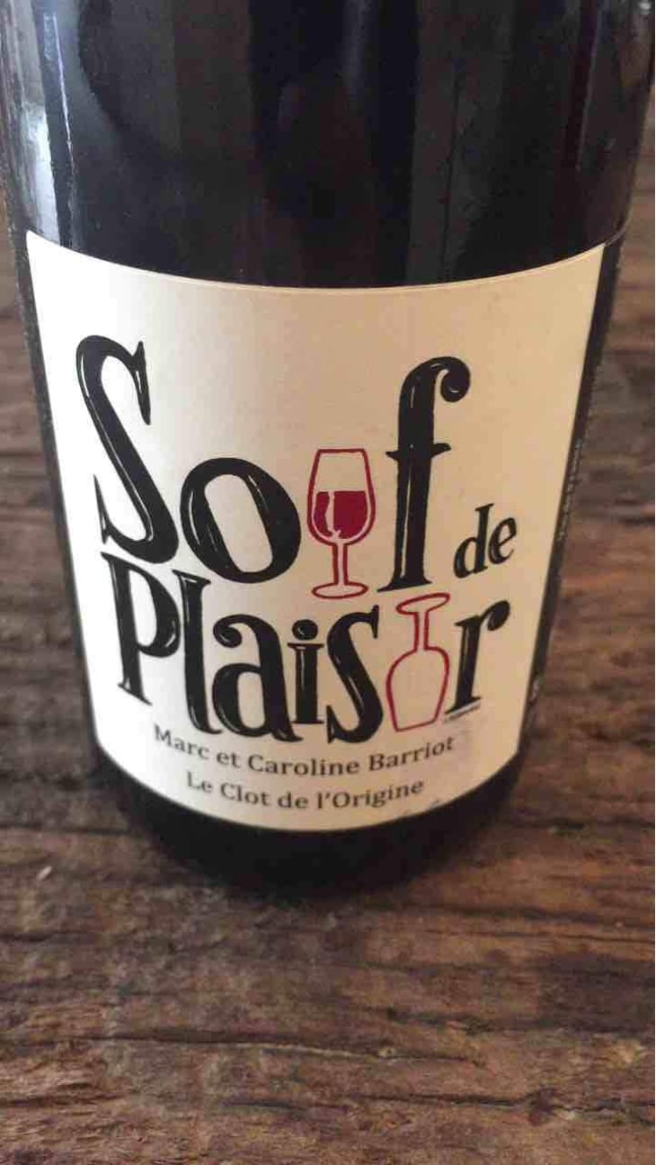 Soif de Plaisir - Clot de l'Origine - Marc & Caroline Barriot 