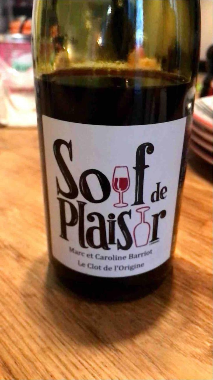 Soif de Plaisir - Clot de l'Origine - Marc & Caroline Barriot 