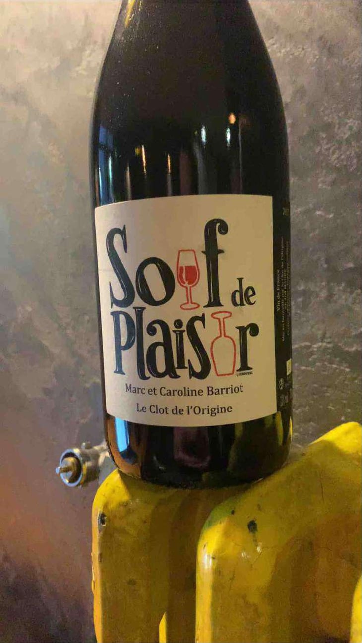 Soif de Plaisir - Clot de l'Origine - Marc & Caroline Barriot 
