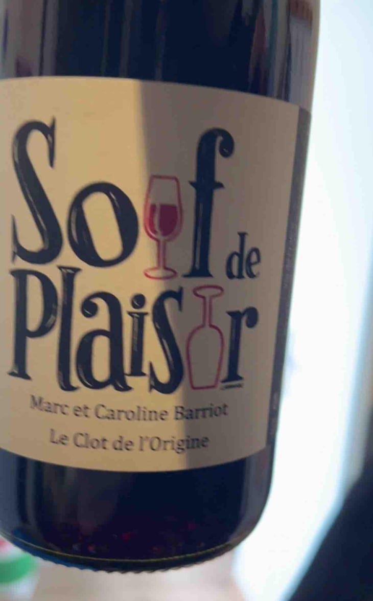 Soif de Plaisir - Clot de l'Origine - Marc & Caroline Barriot 