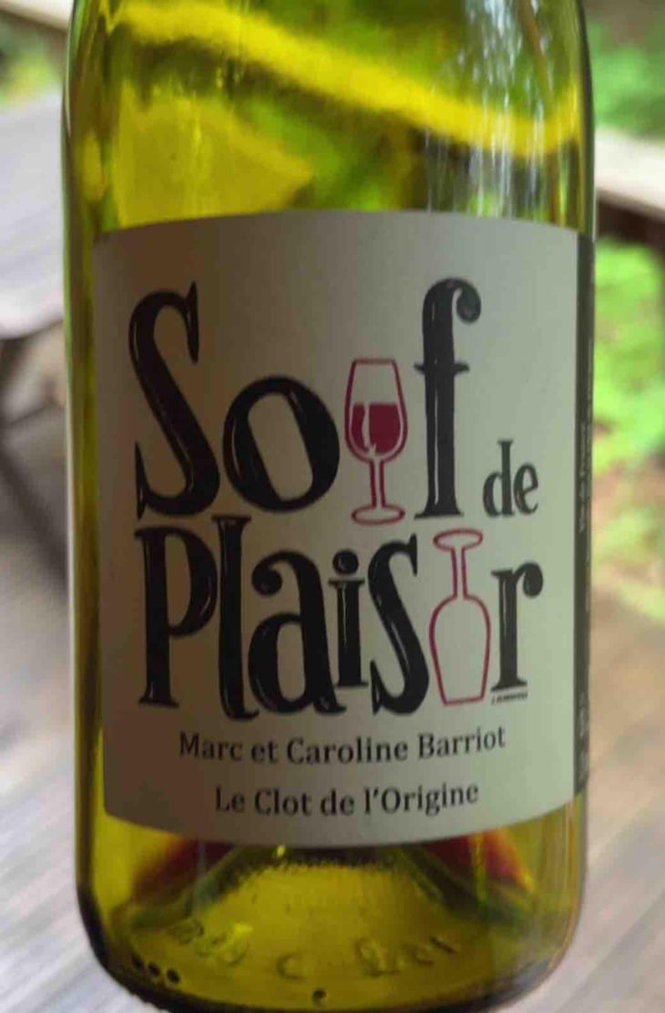 Soif de Plaisir - Clot de l'Origine - Marc & Caroline Barriot 