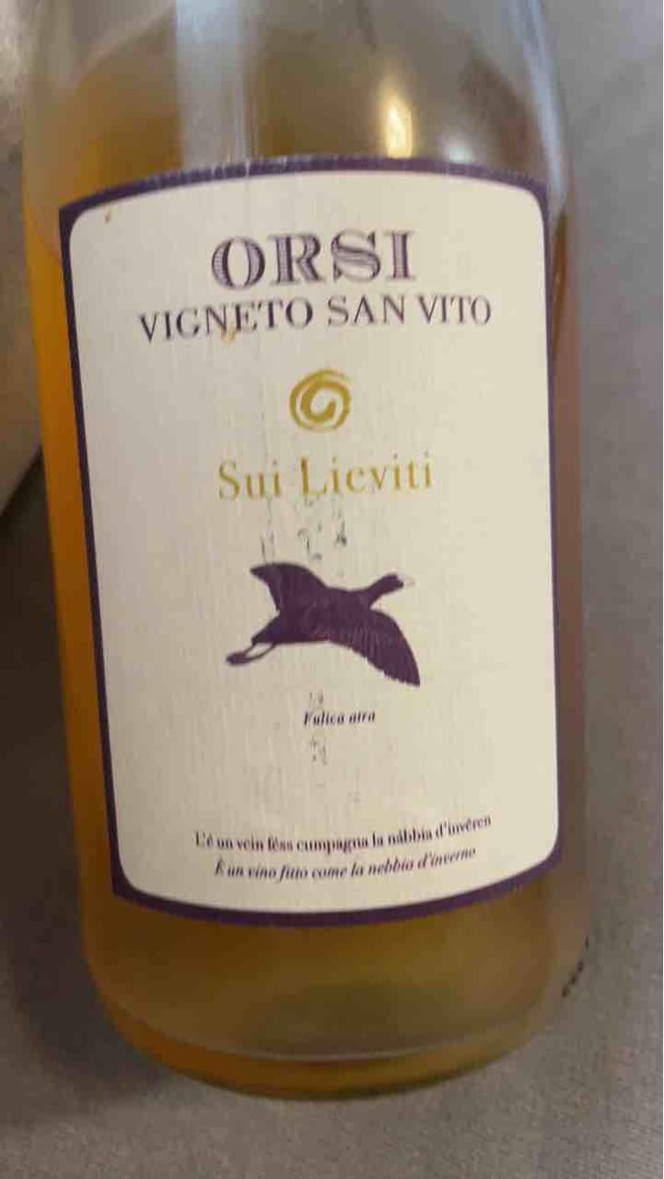 Sui Lieviti - Orsi Vigneto San Vito - Federico Orsi 