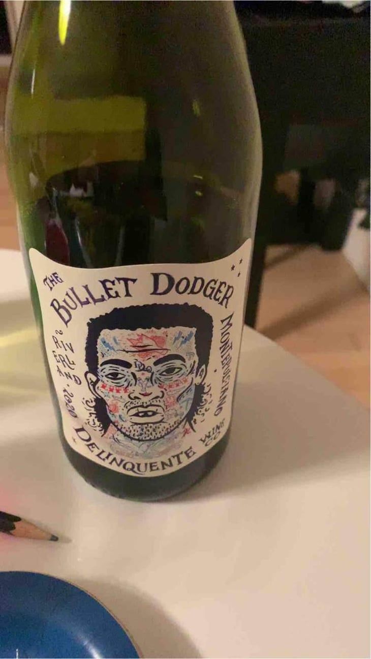 The Bullet Dodger - Delinquente Wine Company - Con-Greg Grigoriou 