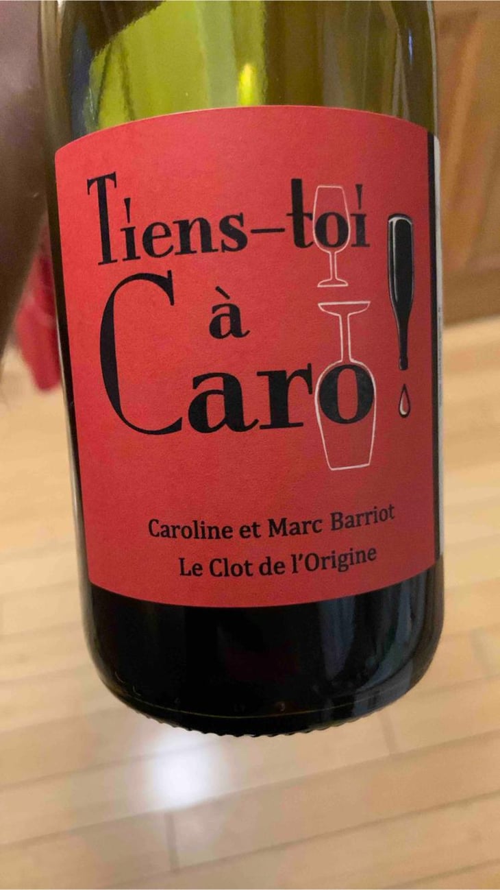 Tiens Toi à Caro - Clot de l'Origine - Marc & Caroline Barriot -2021