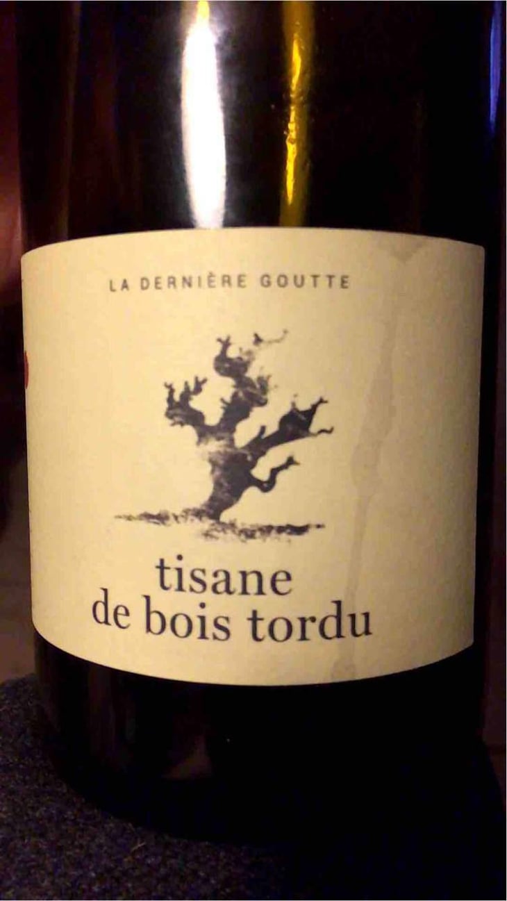 Tisane de Bois Tordu (old label) - Dernière Goutte - Cyrille Vuillod 
