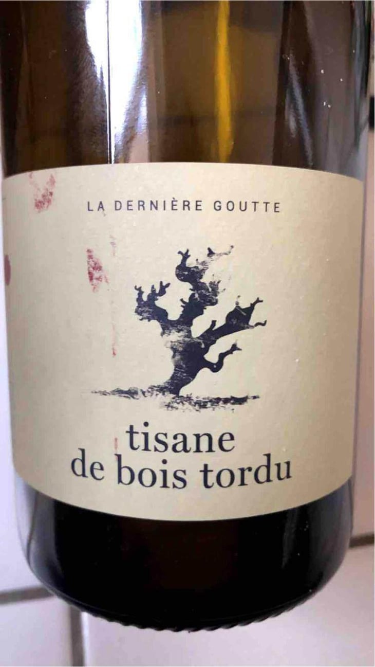 Tisane de Bois Tordu (old label) - Dernière Goutte - Cyrille Vuillod 