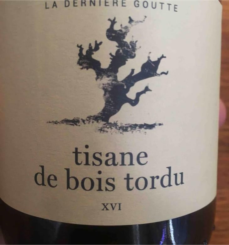 Tisane de Bois Tordu (old label) - Dernière Goutte - Cyrille Vuillod 