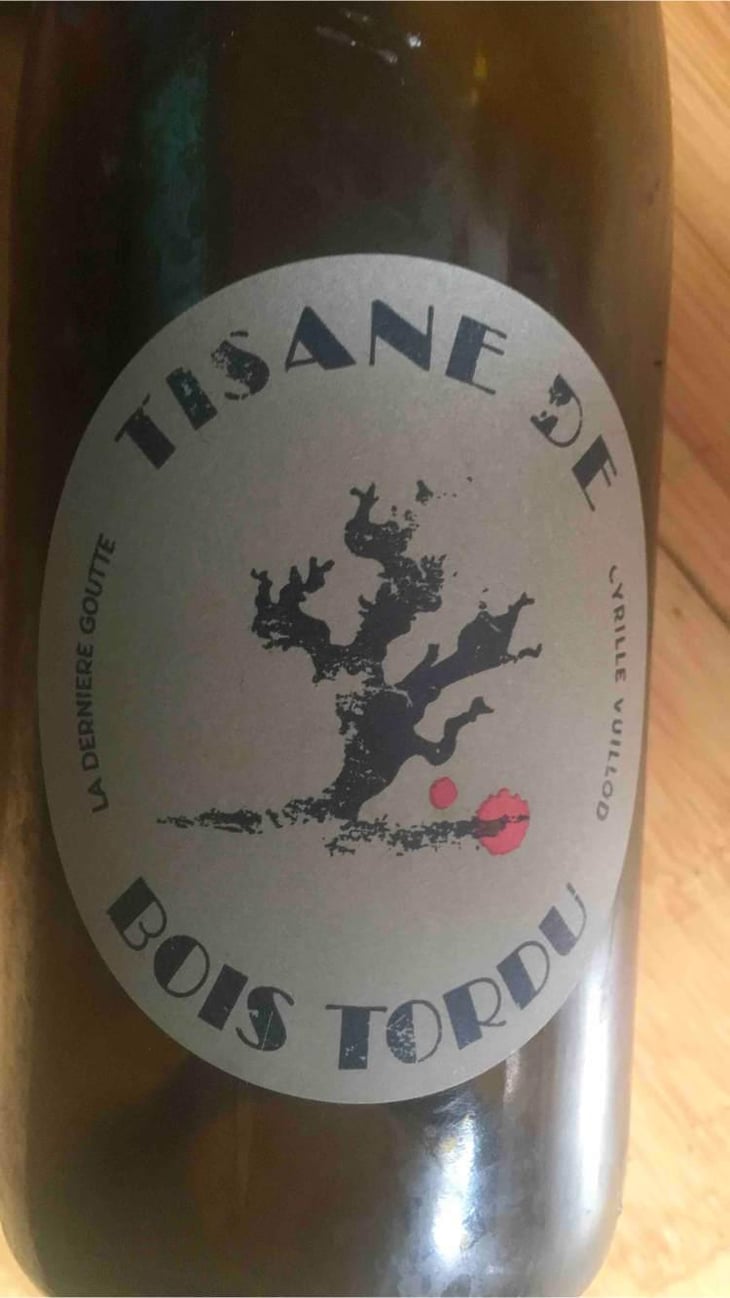 Tisane de Bois Tordu (old label) - Dernière Goutte - Cyrille Vuillod 