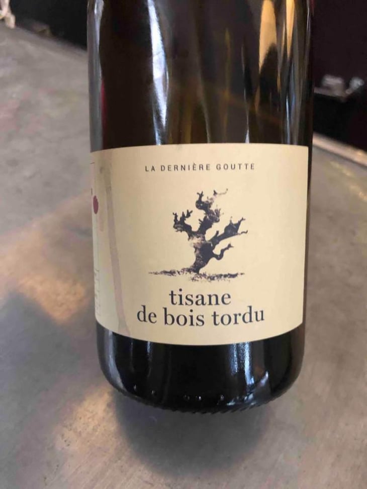 Tisane de Bois Tordu (old label) - Dernière Goutte - Cyrille Vuillod 
