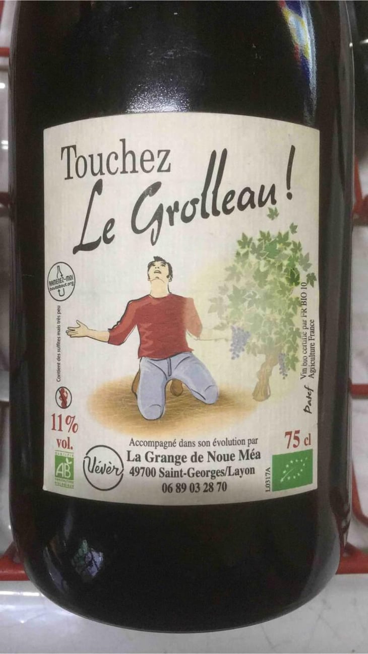 Touchez le Grolleau ! - La Grange de Noue Méa - Marie Percevault & Hervé Bossé 