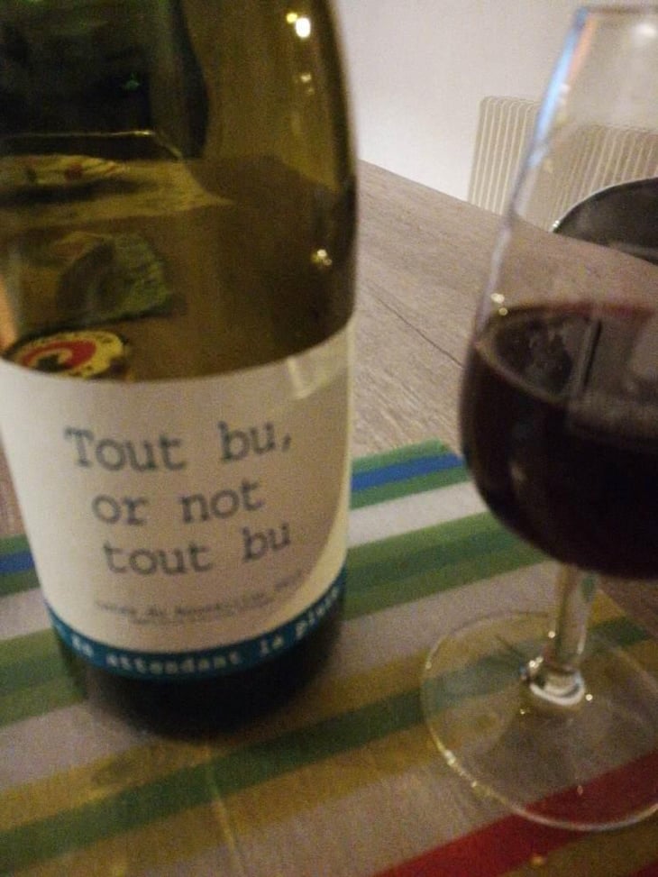 Tout Bu Or Not To Bu - Domaine du Possible - Loïc Roure 